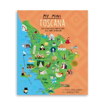 My Mini Toscana. Alla scoperta della terra dell'arte, delle torri e di Pinocchio